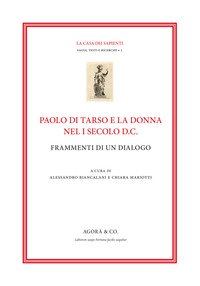 Paolo di Tarso e la donna nel I secolo d.C. Frammenti di un dialogo