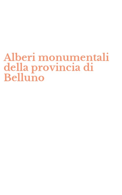 Alberi monumentali della provincia di Belluno