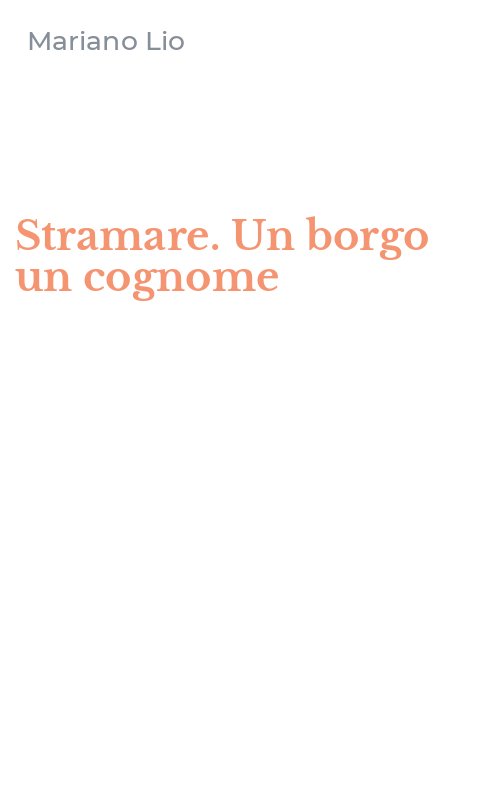 Stramare. Un borgo un cognome