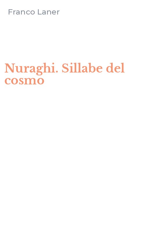 Nuraghi. Sillabe del cosmo