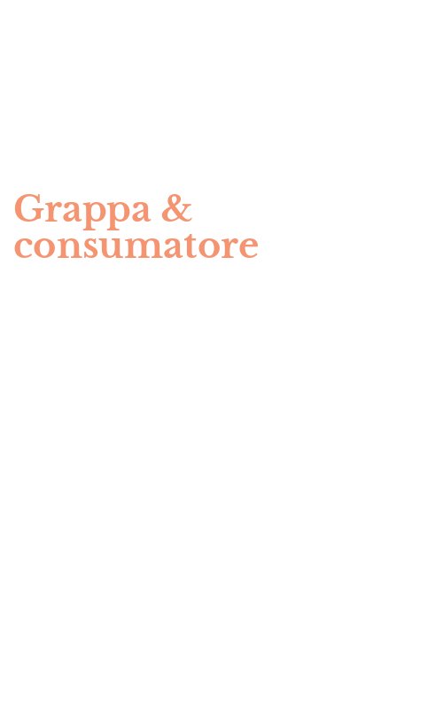 Grappa & consumatore