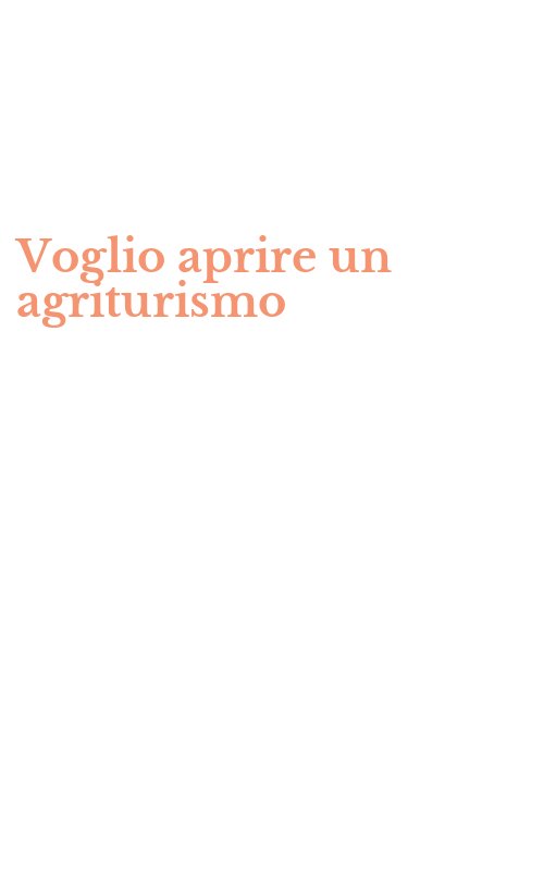 Voglio aprire un agriturismo