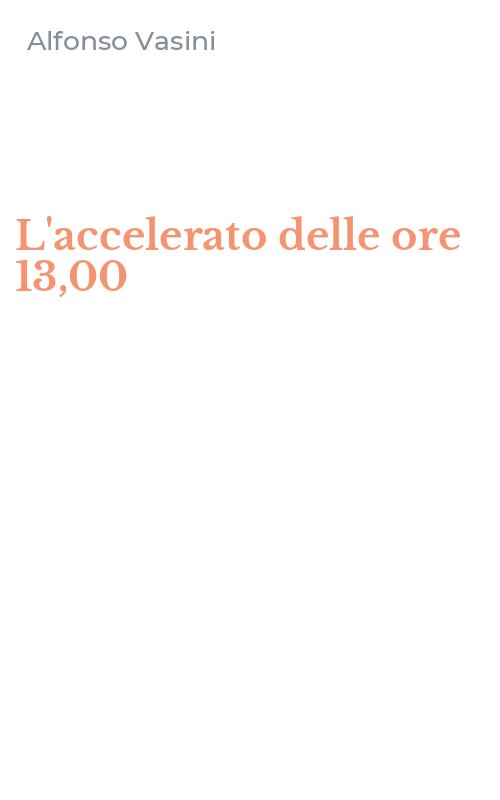 L'accelerato delle ore 13,00