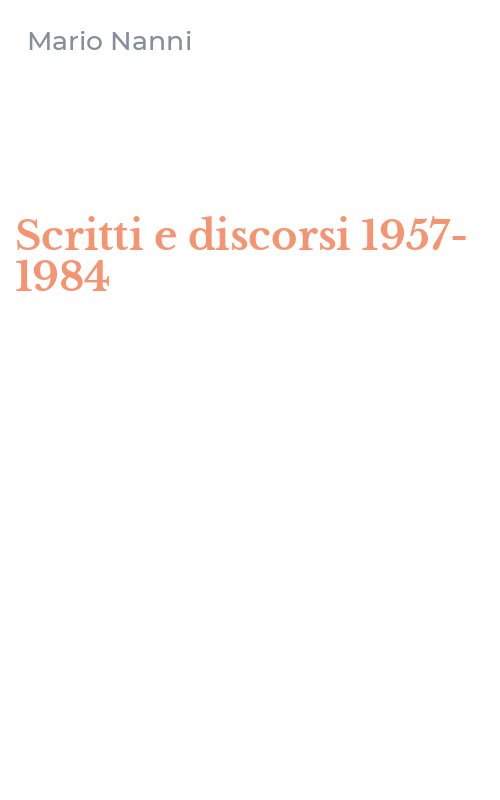 Scritti e discorsi 1957-1984