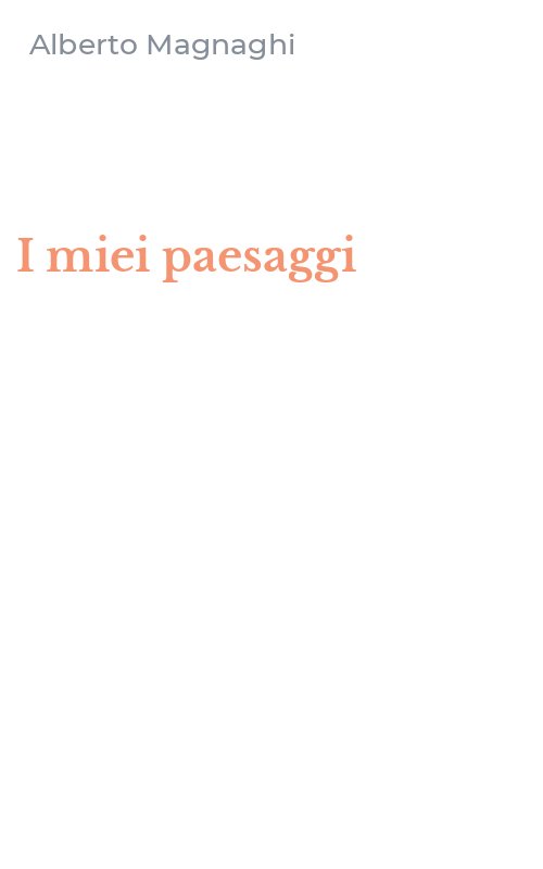 I miei paesaggi