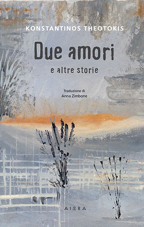 Due amori e altre storie