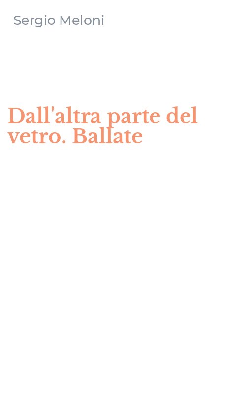 Dall'altra parte del vetro. Ballate