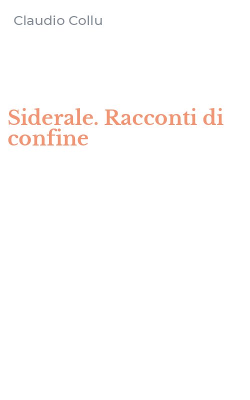 Siderale. Racconti di confine
