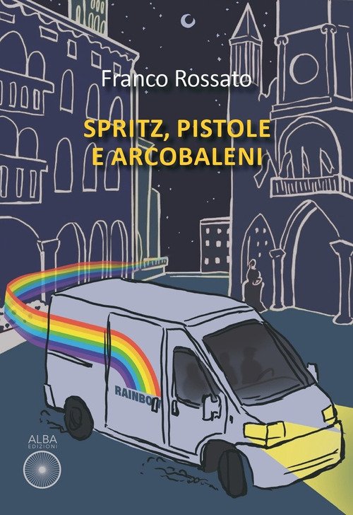 Spritz, pistole e arcobaleni