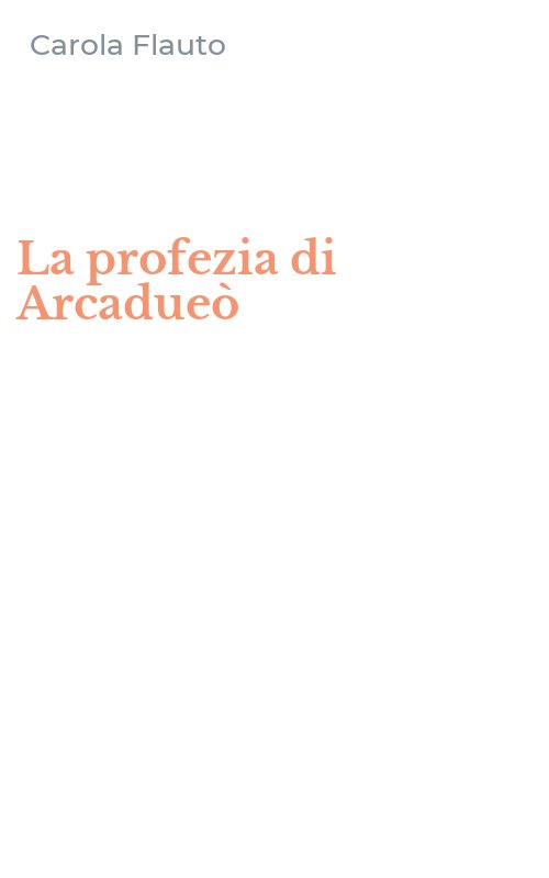 La profezia di Arcadueò