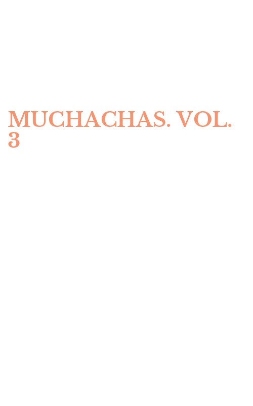 MUCHACHAS. VOL. 3