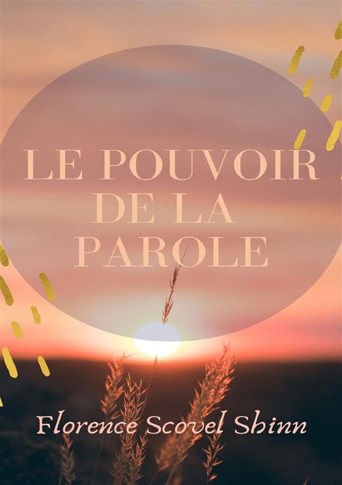 Le pouvoir de la parole