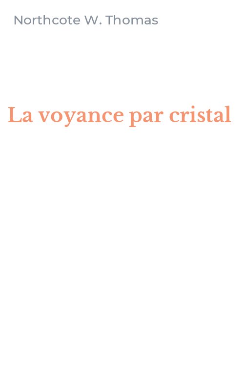 La voyance par cristal