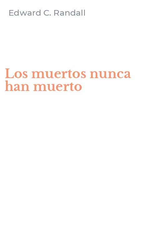 Los muertos nunca han muerto