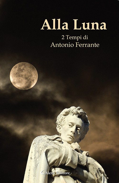 Alla luna. 2 tempi