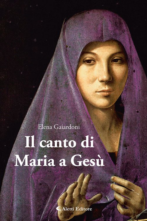 Il canto di Maria a Gesù