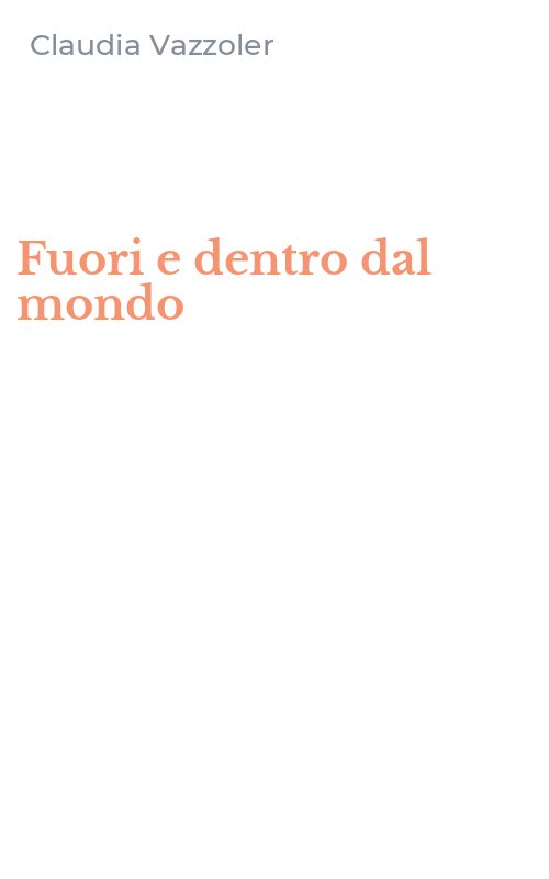 Fuori e dentro dal mondo