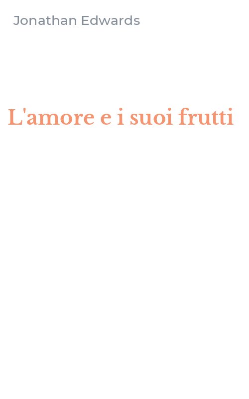 L'amore e i suoi frutti