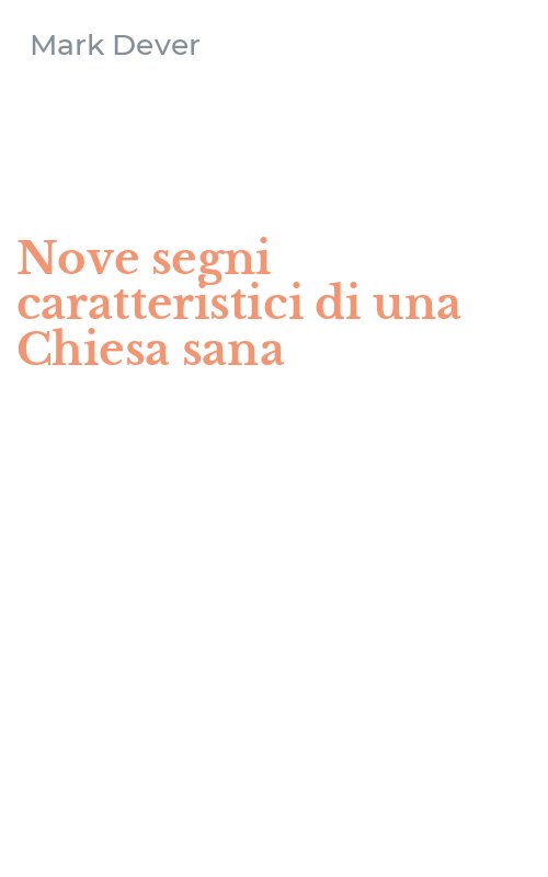 Nove segni caratteristici di una Chiesa sana