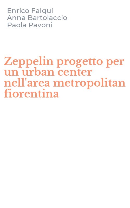 Zeppelin progetto per un urban center nell'area metropolitan fiorentina