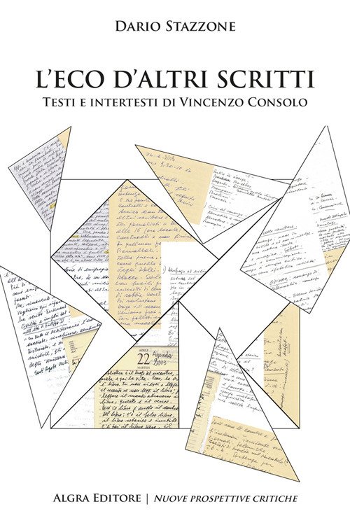 L'eco d'altri scritti. Testi e intertesti di Vincenzo Consolo