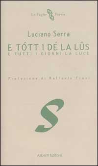 E tótt i dé la lûs