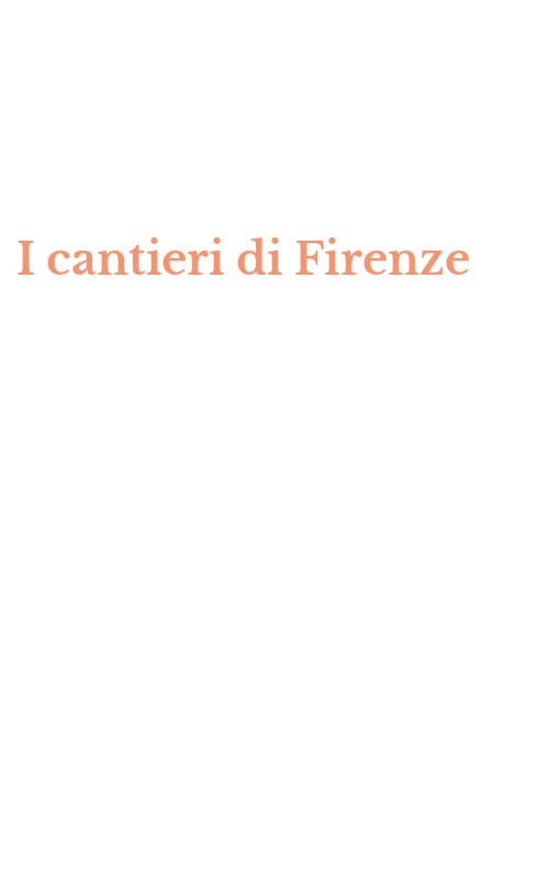 I cantieri di Firenze