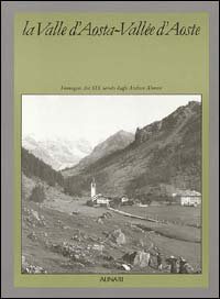 La Valle d'Aosta-Vallée d'Aoste