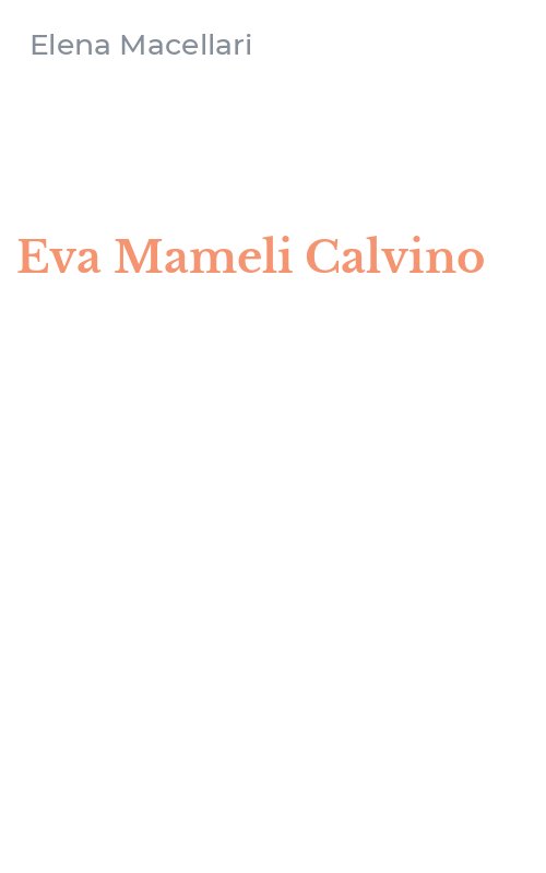Eva Mameli Calvino