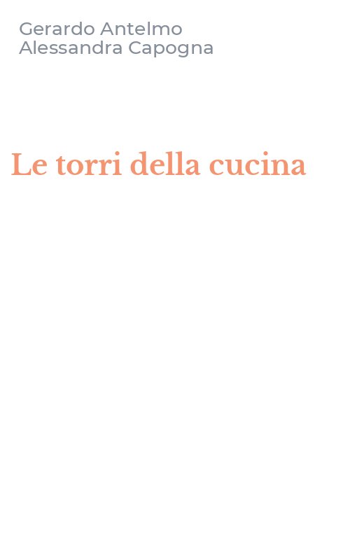 Le torri della cucina