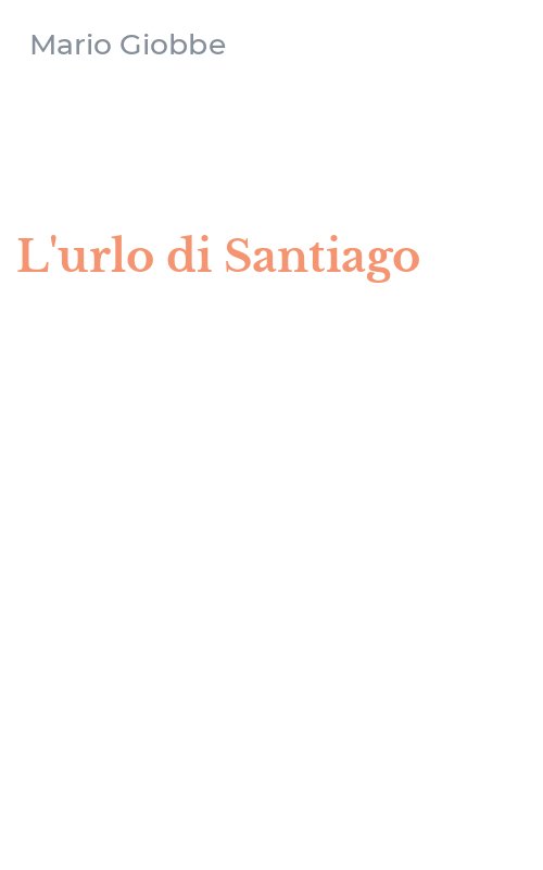 L'urlo di Santiago