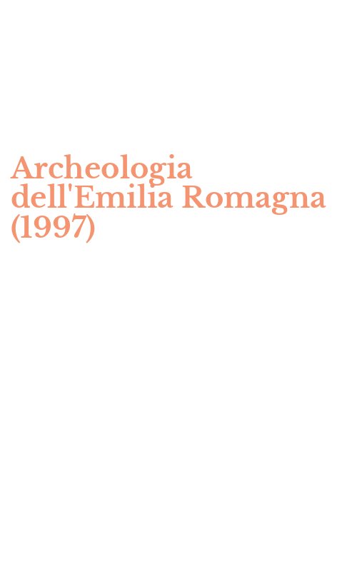 Archeologia dell'Emilia Romagna (1997)
