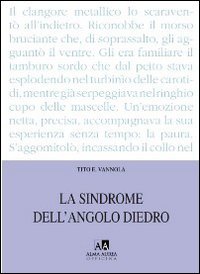 La sindrome dell'angolo diedro