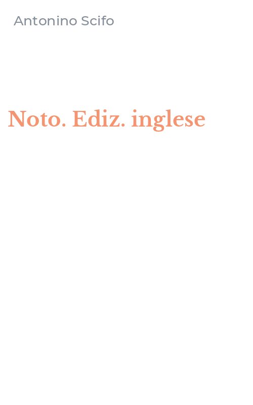 Noto. Ediz. inglese