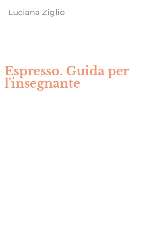 Espresso. Guida per l'insegnante