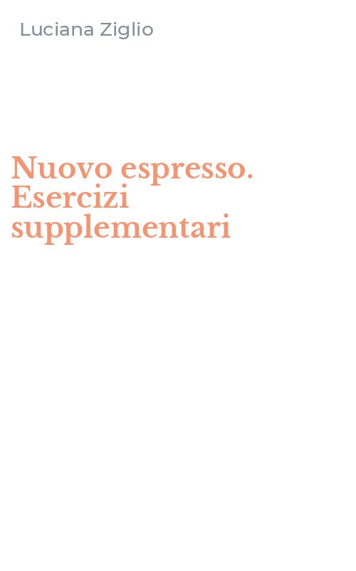 Nuovo espresso. Esercizi supplementari