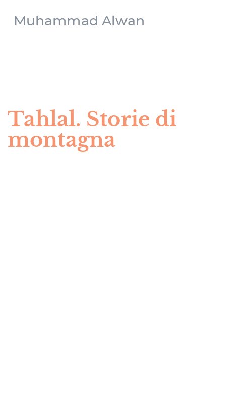 Tahlal. Storie di montagna