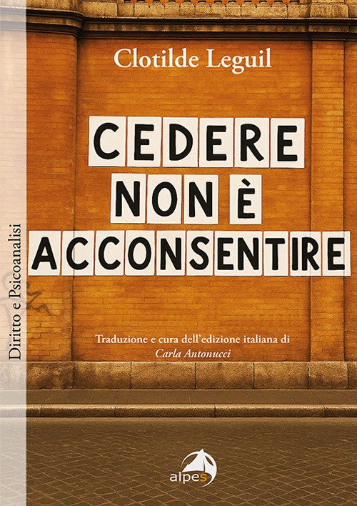 Cedere non è acconsentire