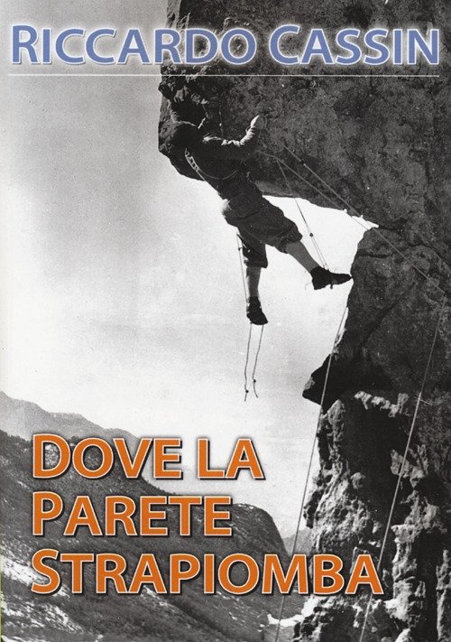 Dove la parete strapiomba
