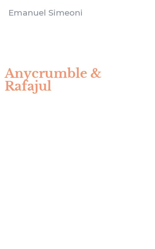 Anycrumble & Rafajul