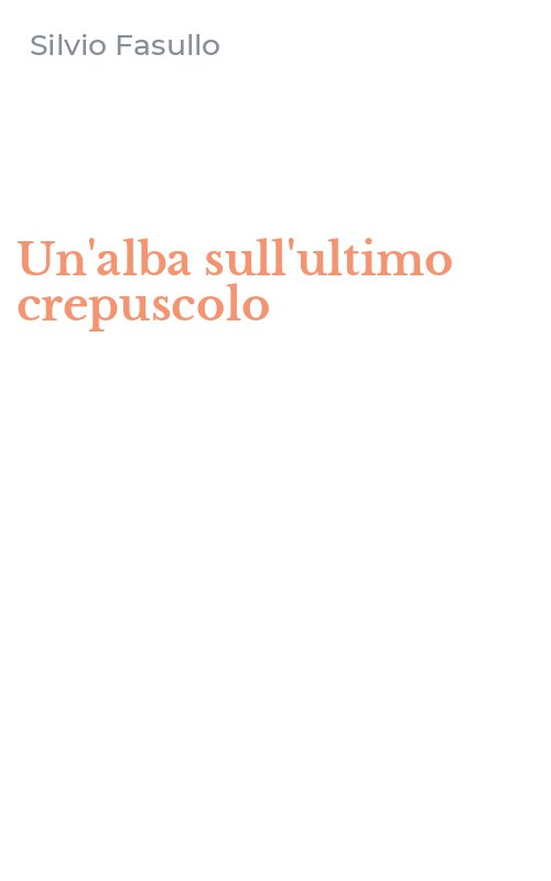 Un'alba sull'ultimo crepuscolo