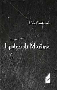 I poteri di Martina