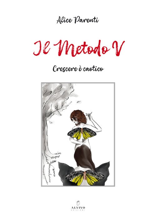 Il metodo V. Crescere è caotico