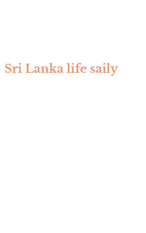 Sri Lanka life saily