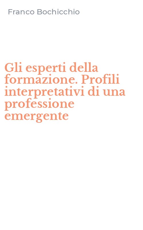 Gli esperti della formazione. Profili interpretativi di una professione emergente