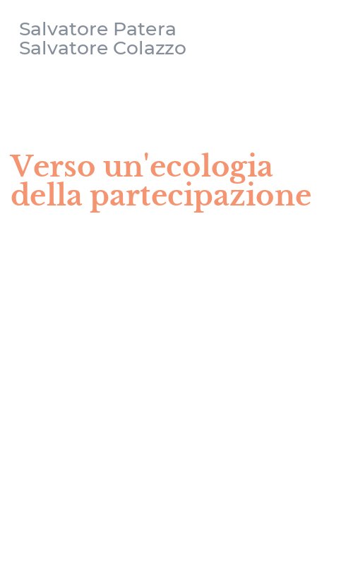 Verso un'ecologia della partecipazione