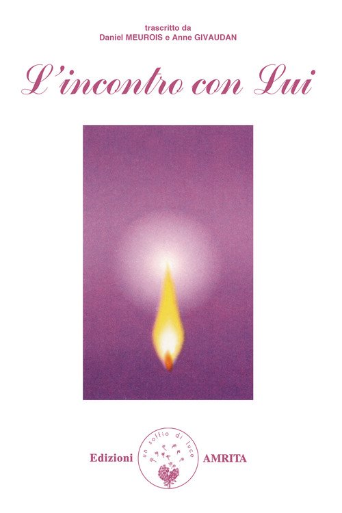 L'incontro con lui