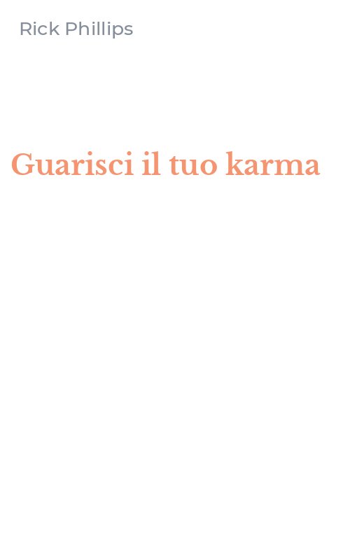 Guarisci il tuo karma