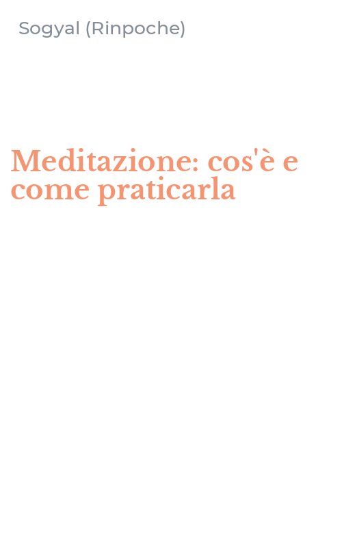 Meditazione: cos'è e come praticarla