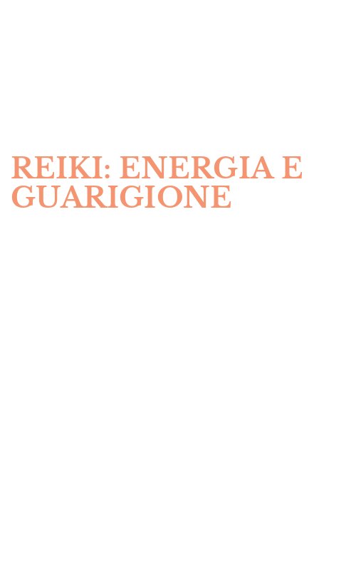 REIKI: ENERGIA E GUARIGIONE